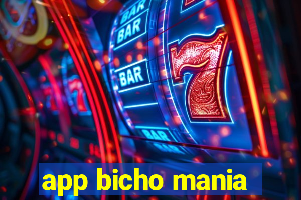 app bicho mania